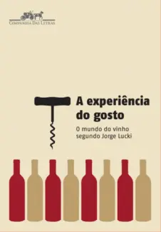 A Experiência do Gosto - Jorge Lucki