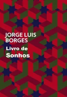 Livro de Sonhos  -  Jorge Luis Borges