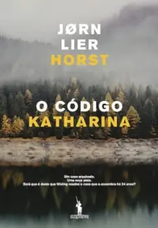O Codigo Katharina - Jorn Lier Horst
