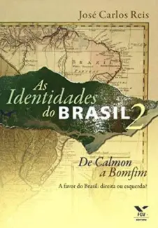 As Identidades do Brasil 1 - Jose Carlos Reis