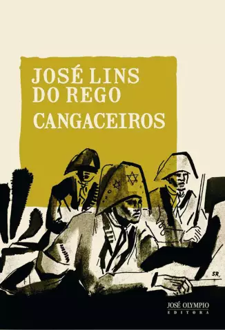 Cangaceiros  -  José Lins do Rego