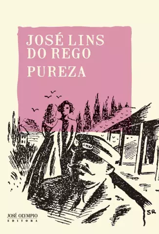 Pureza  -  José Lins do Rego
