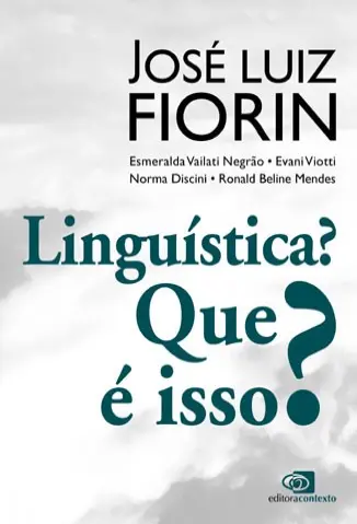 A linguagem humana do mito à ciência - José Luiz Fiorin