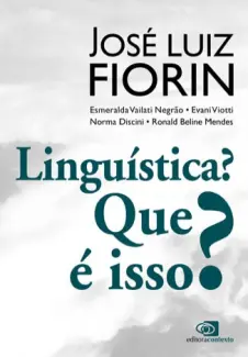 A linguagem humana do mito à ciência - José Luiz Fiorin