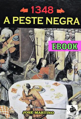 1348 - A Peste Negra - Jose Martino