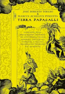 Terra Papagalli - José Roberto Torero