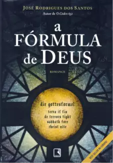 A Fórmula de Deus  -  José Rodrigues dos Santos