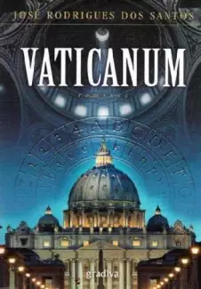 Vaticanum  -  Tomás Noronha  - Vol.  8  -  José Rodrigues dos Santos