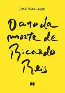 O Ano da Morte de Ricardo Reis - Jose Saramago