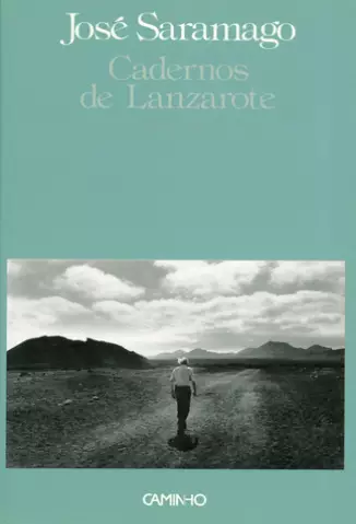 Cadernos de Lanzarote  -  José Saramago