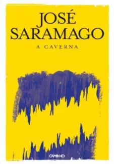 A Caverna  -  José Saramago