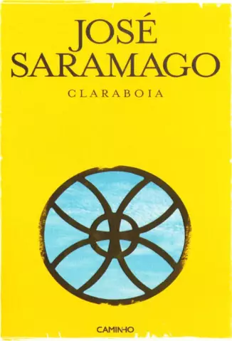 Claraboia  -  José Saramago