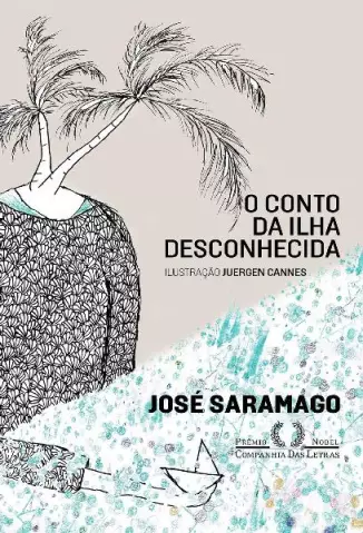 O Conto da Ilha Desconhecida  -  José Saramago
