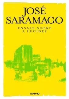 Ensaio Sobre a Lucidez  -  José Saramago