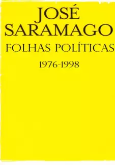 Folhas Políticas  -  José Saramago