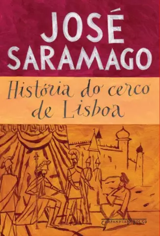 História do Cerco de Lisboa  -  José Saramago
