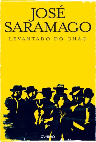 Levantado do Chão  -  José Saramago