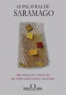 As Palavras de Saramago  -  José Saramago