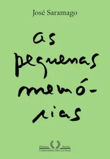 As Pequenas Memórias - José Saramago