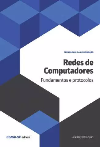 Redes de Computadores  -  José Wagner Bungart
