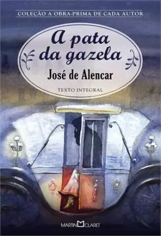 A Pata da Gazela  -  José de Alencar
