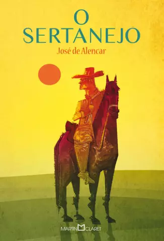 O Sertanejo  -  José de Alencar