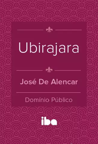 Ubirajara  -  José de Alencar