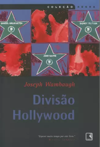 Divisão Hollywood  -  Joseph Wambaugh