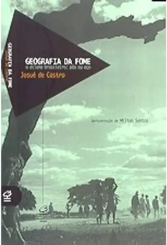 Geografia da fome - Josué de Castro