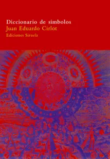 Diccionario de símbolos - Juan Eduardo Cirlot