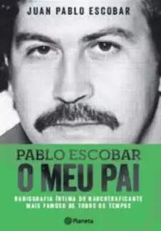 Pablo Escobar  -  Juan Pablo Escobar
