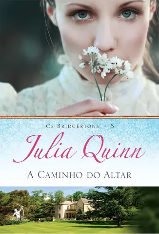 A Caminho do Altar - Julia Quinn