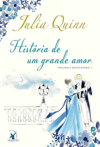 Historia de um Grande amor - Julia Quinn