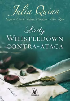 Lady Whistledown Contra-Ataca - Julia Quinn