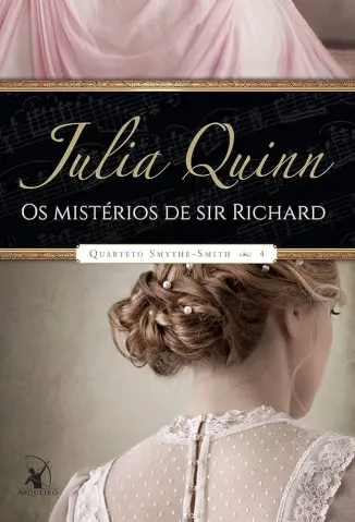 Os Mistérios de Sir Richard - Julia Quinn