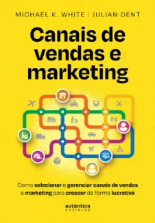 Canais de vendas e marketing - Julian Dent