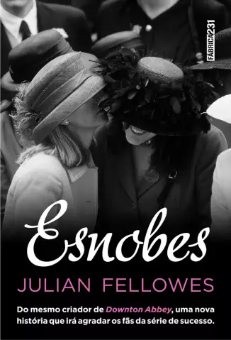 Esnobes  -  Julian Fellowes