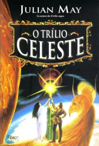 O Trílio Celeste - Trilio Vol. 3 - Julian May