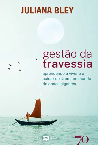 Gestão da Travessia - Juliana Bley