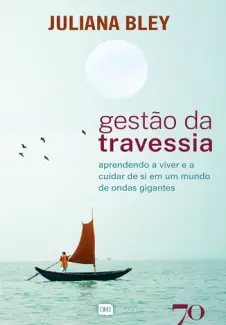 Gestão da Travessia - Juliana Bley