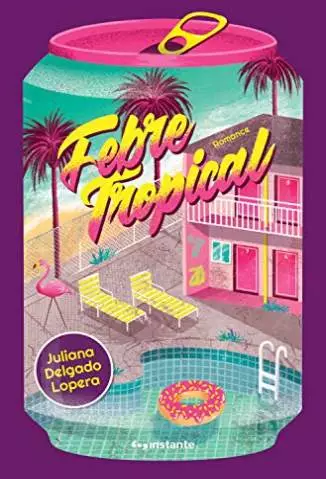 Febre Tropical  -  Juliana Delgado Lopera
