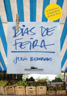 Dias de Feira - Julio Bernardo