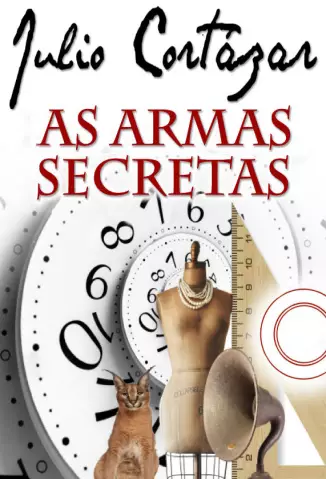  As Armas Secretas    -  Julio Cortázar  Franco  