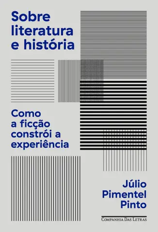 Sobre Literatura e Historia - Julio Pimentel Pinto