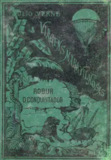 Robur, o Conquistador - Julio Verne