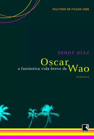 A Fantástica Vida Breve de Oscar Wao  -  Junot Díaz