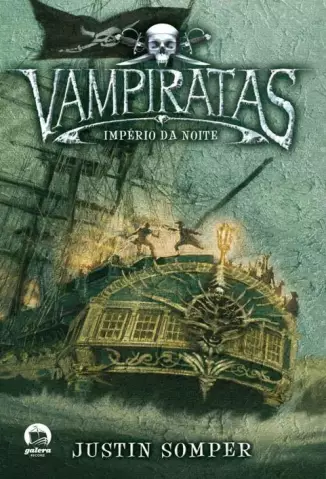 Império da Noite  -  Vampiratas  - Vol.  05  -  Justin Somper