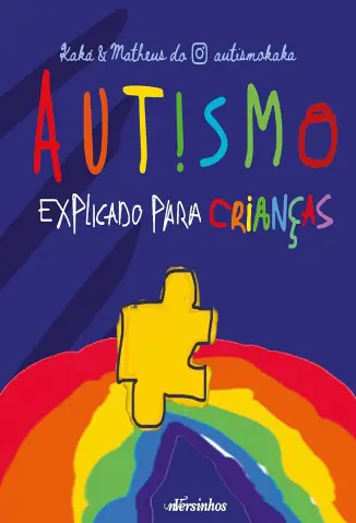 Autismo Explicado para Crianças - Kaká e Matheus Lobe