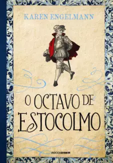 O Octavo de Estocolmo  -  Karen Engelmann