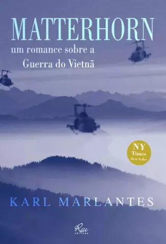 Matterhorn  -  Um romance sobre a guerra do Vietnã - Karl Marlantes